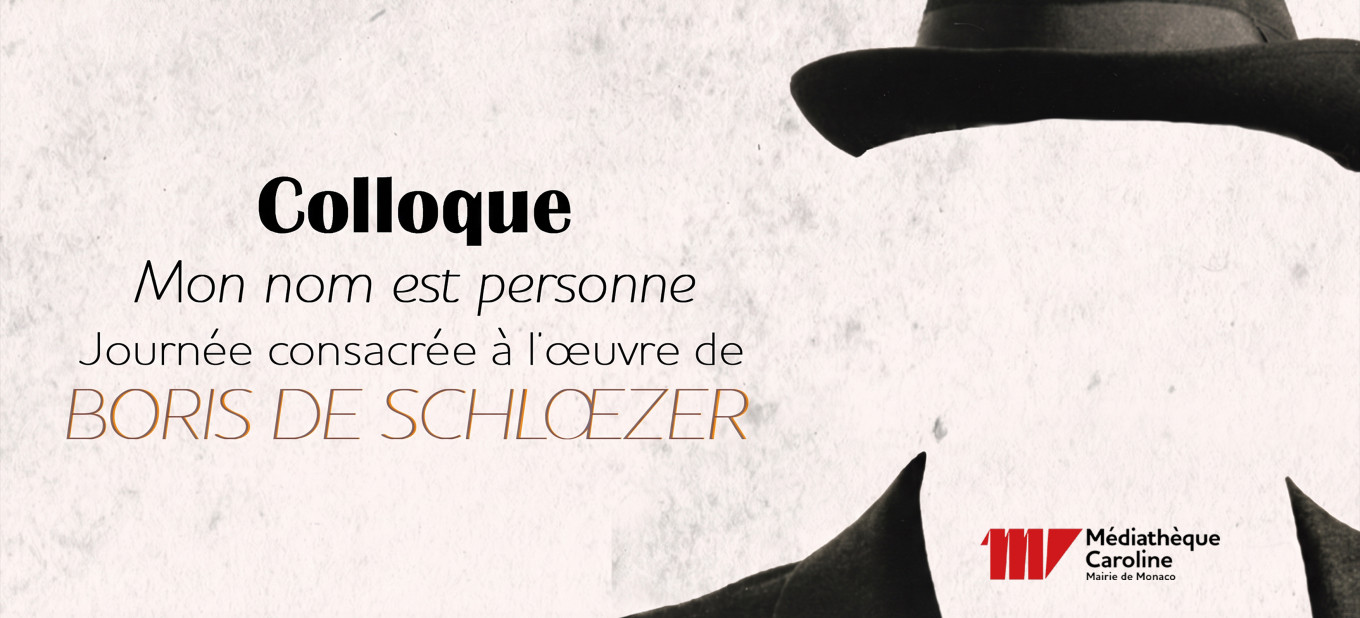 Colloque consacré à l’œuvre de Boris de Schloezer